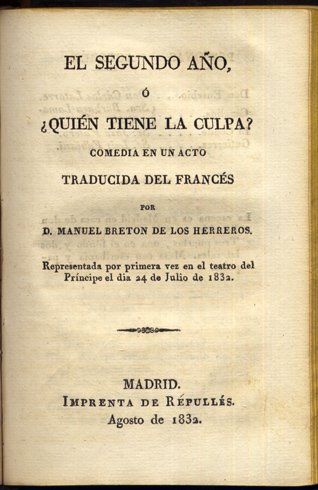 El segundo año ó ¿Quién tiene la culpa?. Comedia en …