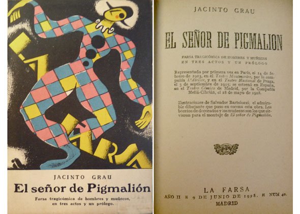 El Señor de Pigmalión. Farsa tragicómica de hombres y muñecos, …