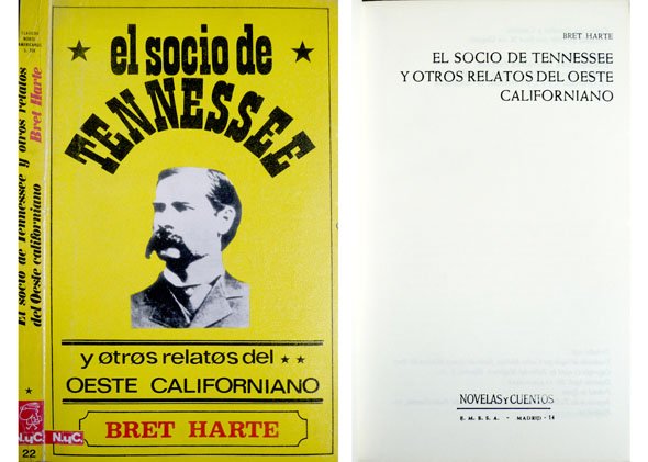 El socio de Tennessee y otros relatos del oeste californiano. …