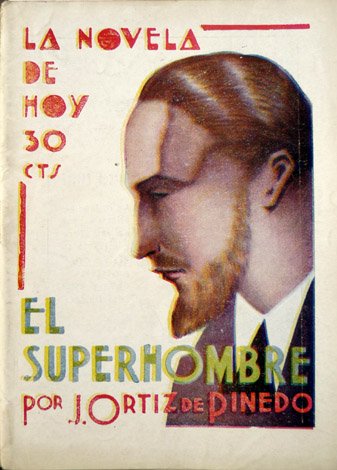 El superhombre. Novela.