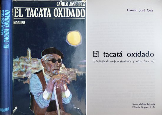 El tacatá oxidado. Florilegio de carpetovetonismos y otras lindezas.