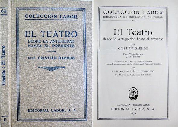 El Teatro desde la Antigüedad hasta el Presente. Traducido del …