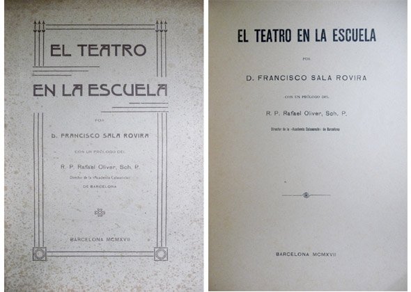 El Teatro en la Escuela. Prólogo de Rafael Oliver.