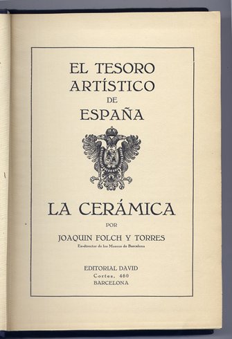 El Tesoro Artístico de España. La Cerámica (y) La Escultura …