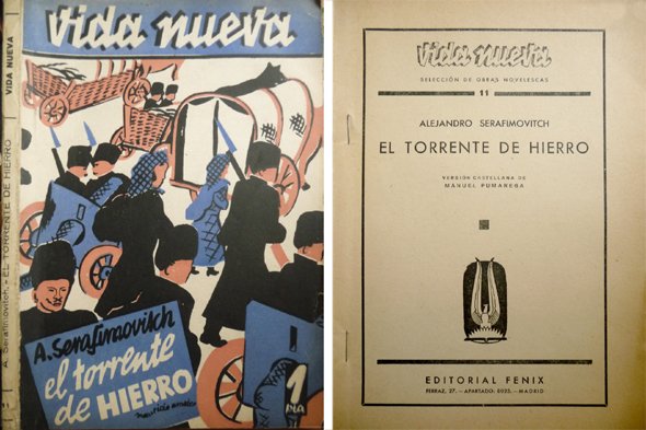 El Torrente de Hierro. Novela. Versión castellana de Manuel Pumarega.