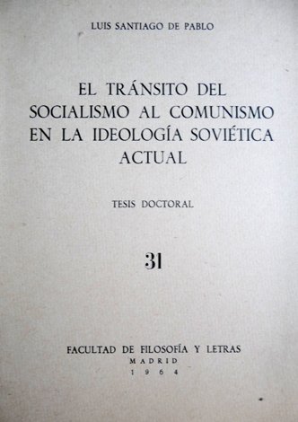 El tránsito del socialismo al comunismo en la ideología soviética …