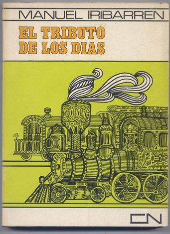 El tributo de los días. Novela. | Immagine principale