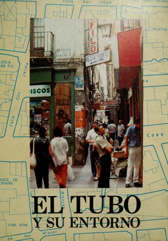 El Tubo (de Zaragoza) y su entorno.