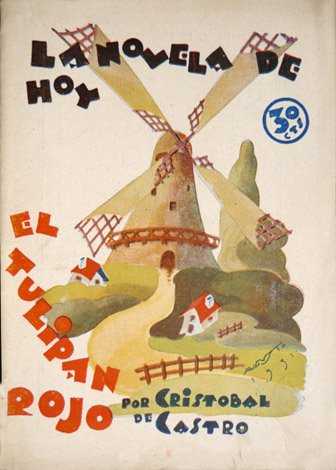 El tulipán rojo. Novela. Retrato del autor por Eduardo Marquina.