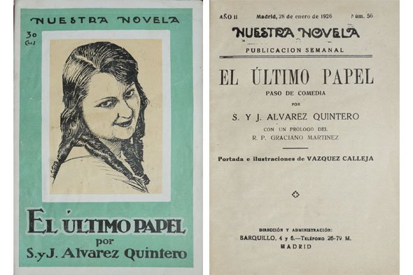 El último papel. Paso de comedia. Prólogo de Graciano Martínez.