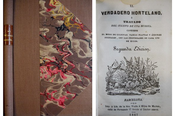 El Verdadero Hortelano ó Tratado del Cultivo de una Huerta. …