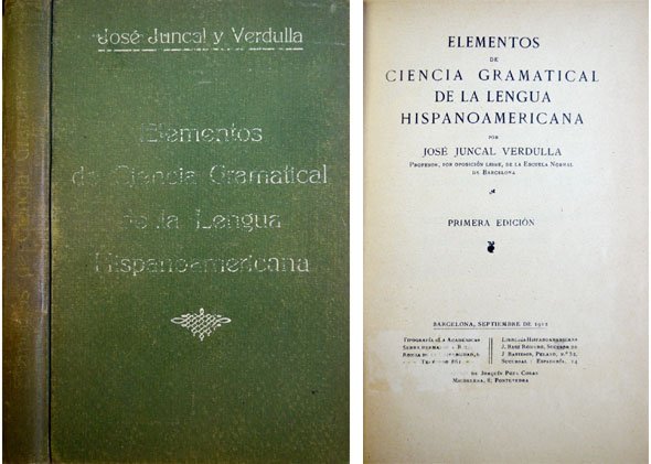 Elementos de Ciencia Gramatical de la Lengua Hispanoamericana.