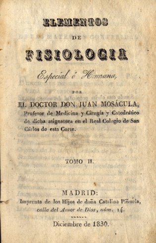 Elementos de Fisiología Especial ó Humana. Tomo Segundo (de dos).