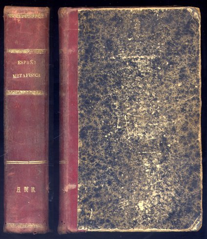 Elementos de Metafísica. [Junto con:] Elementos de Filosofía Subgetiva (sic). …