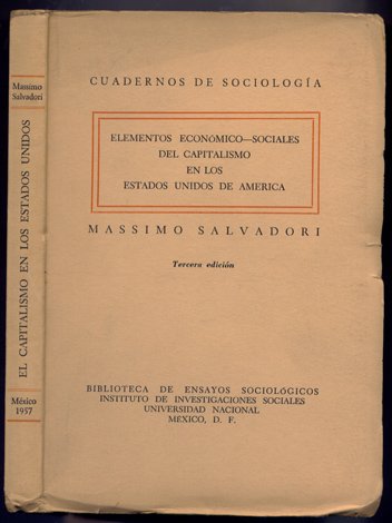 Elementos Económico-Sociales del Capitalismo en los Estados Unidos de América. …