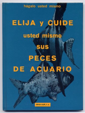 Elija y cuide usted mismo sus peces de acuario. Traducción …