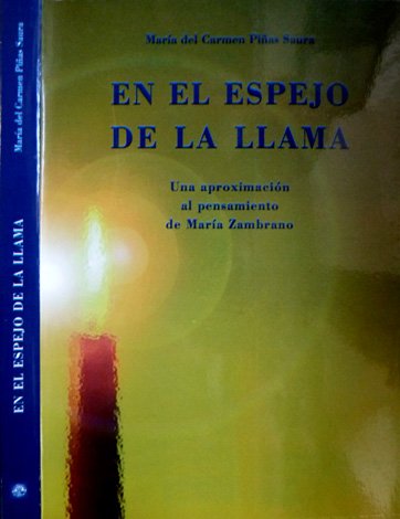 En el espejo de la llama. Una aproximación al pensamiento …