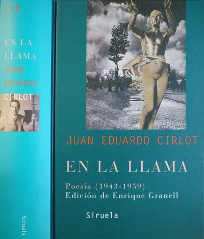 En la Llama. Poesía 1943 - 1959. Edición de Enrique …