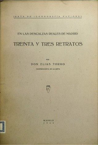 En las Descalzas Reales de Madrid. II: Treinta y tres …