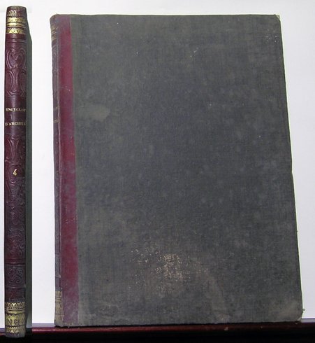 Encyclopédie d'Architecture. Journal Mensuel. Tome Onzième et Tome Douzième.