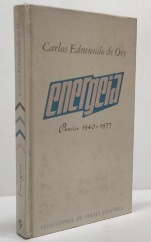 Energeia. Poesía, 1940 - 1977.