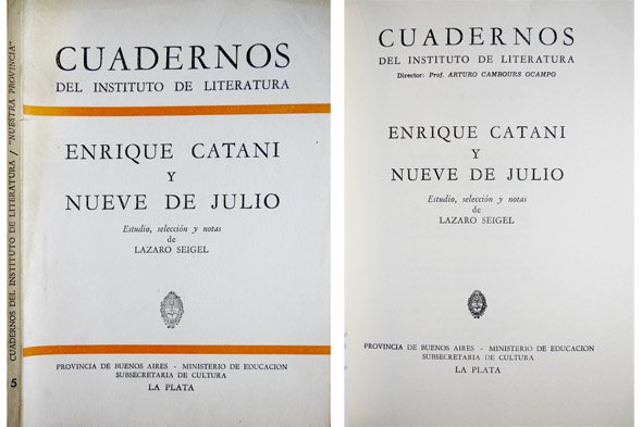 Enrique Catani y Nueve de Julio. Estudio, selección y notas …