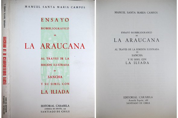 Ensayo Bibliográfico de "La Araucana" al través de la edición …