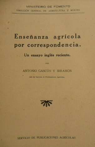 Enseñanza agrícola por correspondencia. Un ensayo inglés reciente.