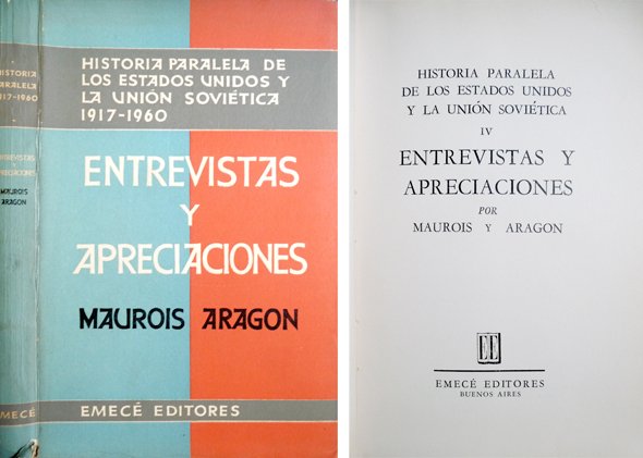 Entrevistas y apreciaciones. [Historia paralela de los Estados Unidos y …