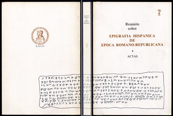 Epigrafía Hispánica de Época Romano-Republicana. Actas de la Reunión celebrada …