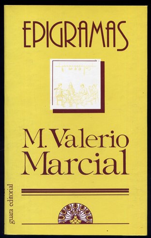 Epigramas. Traducción, introducción y notas de Esperanza Ducay.