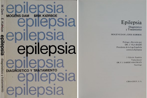 Epilepsia: Diagnóstico y tratamiento. Prólogo de J. Vila Badó. Traducción …