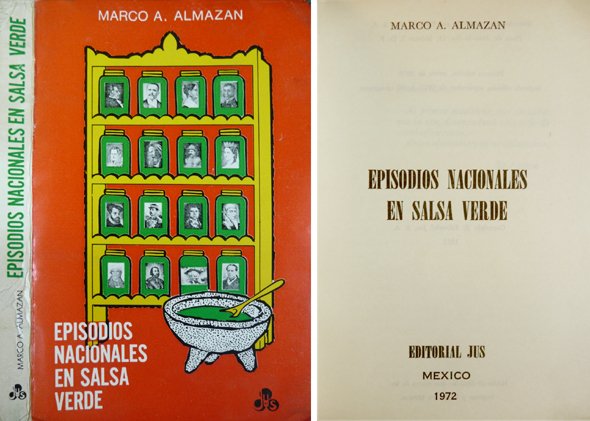 Episodios Nacionales en salsa verde. Prólogo de Hernán J. Rodríguez …