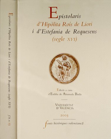 Epistolaris de Hipòlita Roís de Liori i de Montcada, Contessa …