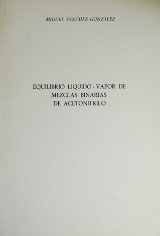 Equilibrio líquido-vapor de mezclas binarias de Acetonitrilo.