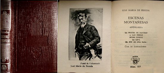 Escenas Montañesas. Antología: La noche de Navidad. A las Indias. …