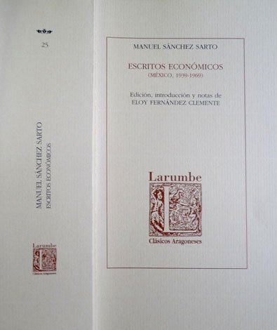 Escritos Económicos [México, 1939 - 1969]. Edición, introducción y notas … | Immagine principale