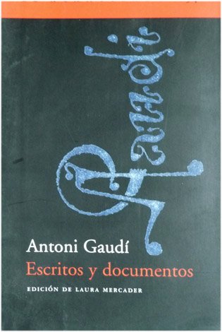 Escritos y documentos. Edición de Laura Mercader.