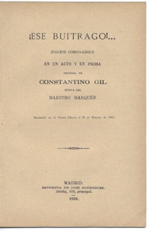 ¡Ese Buitrago.!. Juguete cómico-lírico en un acto y en prosa.