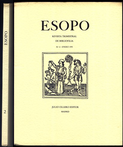 Esopo. Revista trimestal de Bibliofilia. Número 2, Enero 1991. (Tonia Raquejo: Plans, Elevations, Sections and Details of The Alhambra, de Owen Jones; Stekio Viliani: Libros de Poesía en Rusia a comienzos de siglo; Luis Alberto de Cuenca: Tirant lo Blanc (1490-1990); Arturo Peñas: Los ás antiguos tratados de Mnemónica; Luis Polo Friz: El Gutenberg Americano: Juan Pablos, y Giulia Bologna: El Comercio del Libro en la Europa del Siglo XVII).