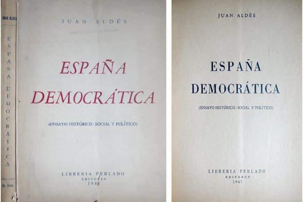 España democrática. Ensayo histórico-social y político.