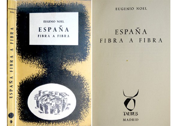 España, fibra a fibra. Recopilación de José García Mercadal.