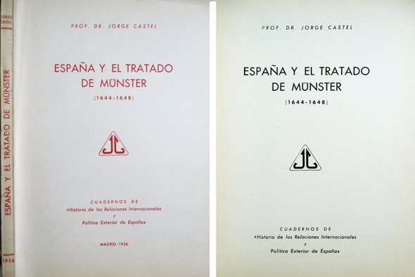 España y el Tratado de Münster, 1644-1648.