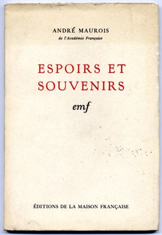 Espoirs et souvenirs.