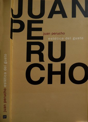 Estética del Gusto. Prólogo de José Carlos Mainer.