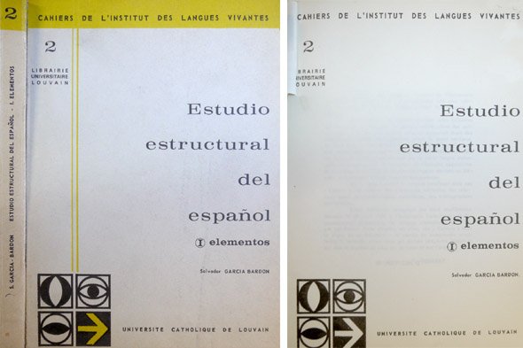 Estudio estructural del Español. I: Elementos.