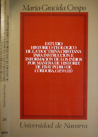 Estudio histórico - teológico de la "Doctrina Cristiana para Instrucción …