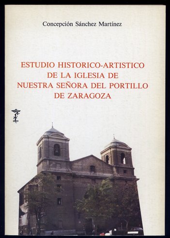 Estudio histórico-artístico de la Iglesia de Nuestra Señora del Portillo …