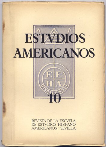 Estudios Americanos. Revista de la Escuela de Estudios Hispanoamericanos de …