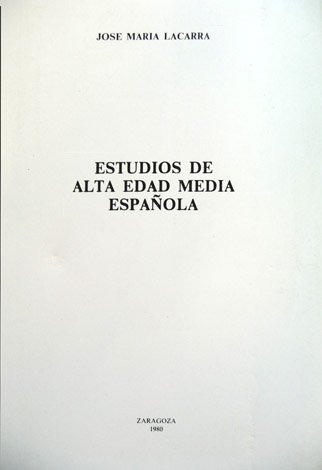 Estudios de Alta Edad Media Española.